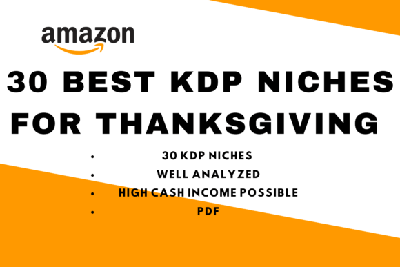 Download Best 30 Amazon KDP Niches Thanksgiving - Amazon kdp Collection